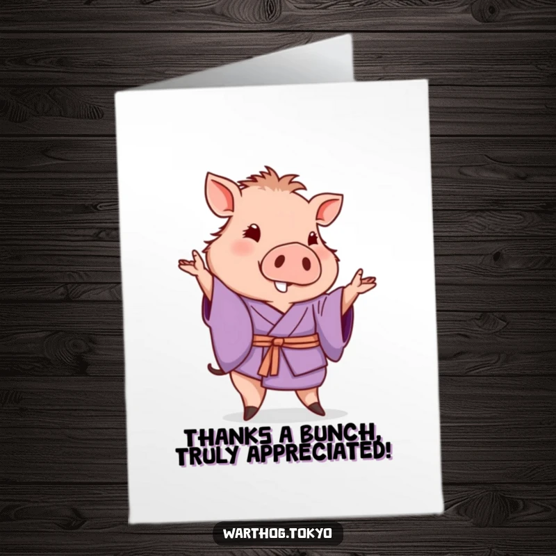 Funny Free Printable Warthog Thank You Card: Warthog in a purple kimono poses with a gentle wave, conveying thanks.